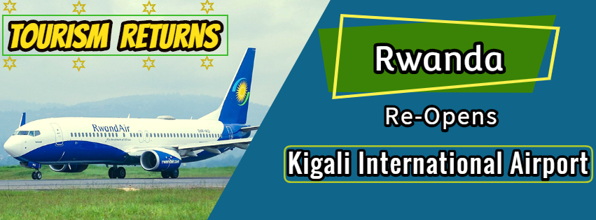 Rwanda Reopens Tourism Amidst Covid-19